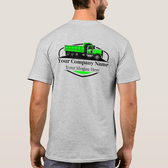 Professional Dump Truck Hauling Company  T-Shirt (Back)