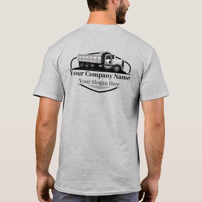 Professional Dump Truck Hauling Company  T-Shirt (Back)