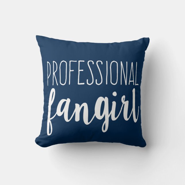 Professional Fangirl Reversible Pillow (Front)