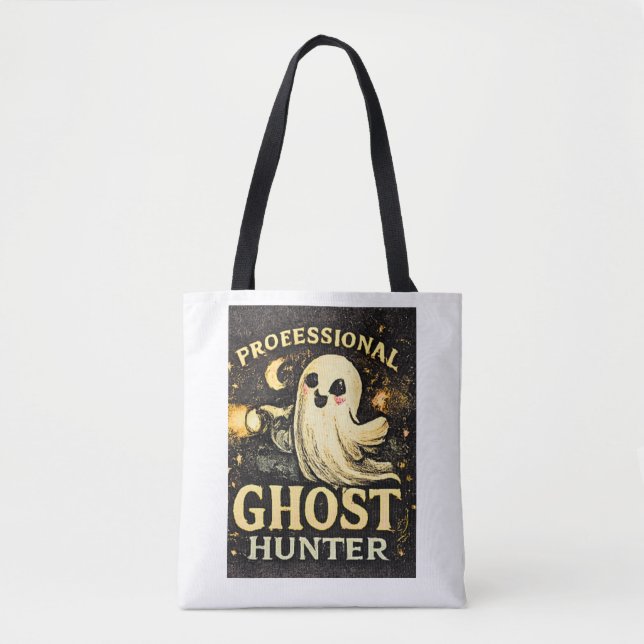 Professional Ghost Hunter Funny Halloween  Tote Bag (Front)