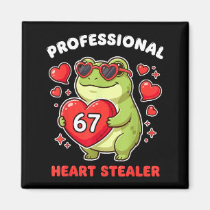 Professional Heart Stealer Valentines 67 Meme 6 7 Magnet