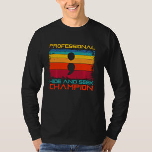 Professional Hide And Seek Champion Code Software  T-Shirt