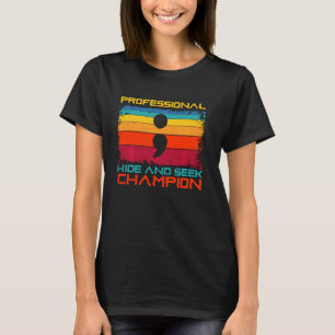 Professional Hide And Seek Champion Code Software T-Shirt