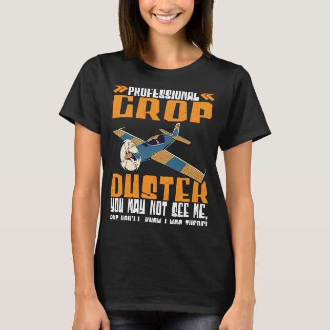 Professional I Was There Crop Duster T-Shirt (Front)