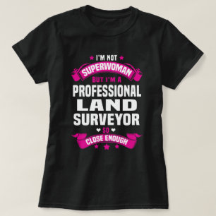 Professional Land Surveyor T-Shirt