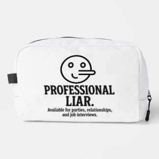 Professional Liar For Parties, Relationships & Job Dopp Kit