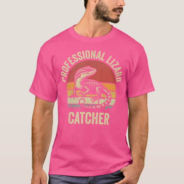 Professional Lizard Catcher Funny Gecko Lizard Hun T-Shirt (Front)