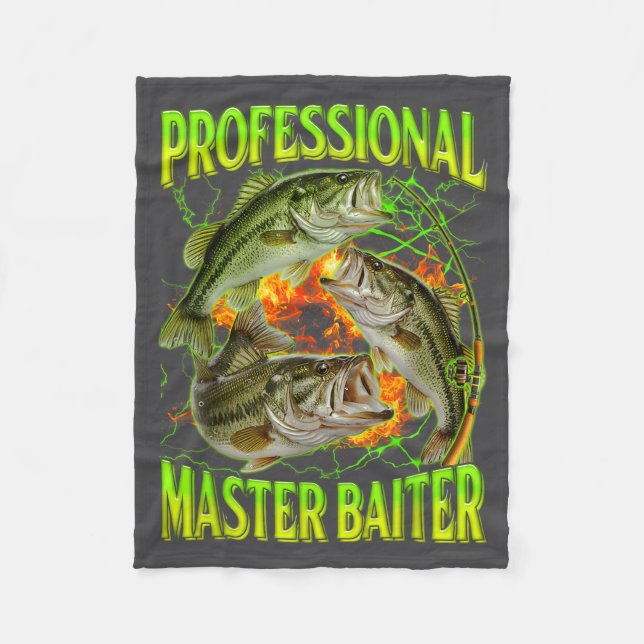 Professional Master Baiter Funny Fishing Meme Boot Fleece Blanket (Front)