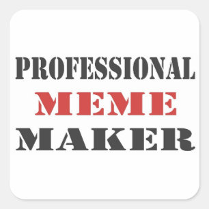 Professional Meme Maker Square Sticker