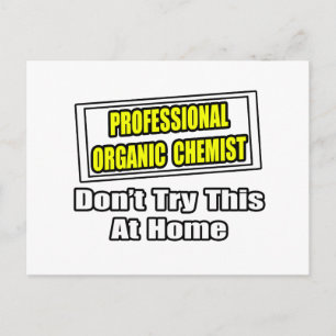 Professional Organic Chemist...Joke Postcard