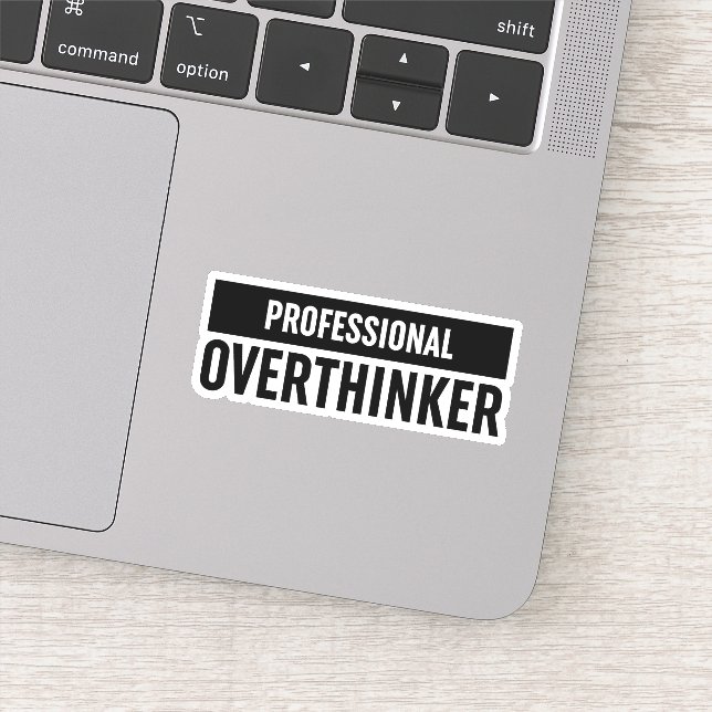 Professional Overthinker (Detail)