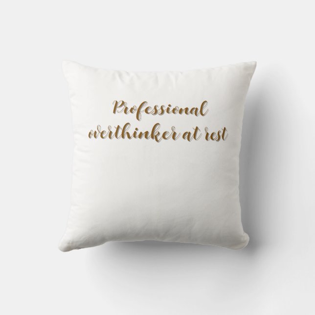Professional overthinker at rest cushion (Back)