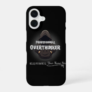 Professional Overthinker Funny Custom Name iPhone 16 Case