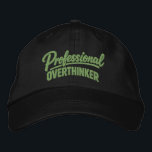 Professional Overthinker Funny Humor Embroidered Hat<br><div class="desc">Professional Overthinker Funny embroidered cap from Ricaso - Show off your sense of humor with the “Professional Overthinker” text-based design — perfect for anyone whose mind never quite switches off. Simple, bold typography delivers the joke instantly, making it relatable for thinkers, planners, worriers, and anyone who tends to analyze things...</div>