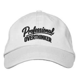 Professional Overthinker Funny Humor Embroidered Hat