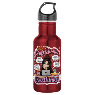 Professional overthinker funny quote white 532 ml water bottle