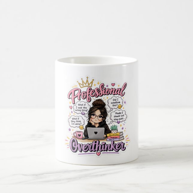 Professional overthinker funny quote white coffee mug (Center)
