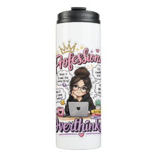 Professional overthinker funny quote white thermal tumbler