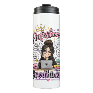 Professional overthinker funny quote white thermal tumbler