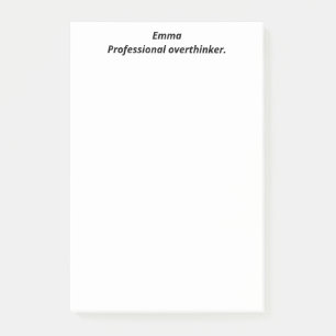 Professional overthinker, Funny, Witty, Custom Post-it Notes