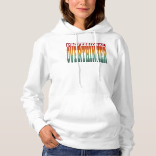 Professional Overthinker Hoodie