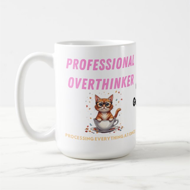 Professional Overthinker Relatable Cat Humor  Coffee Mug (Left)