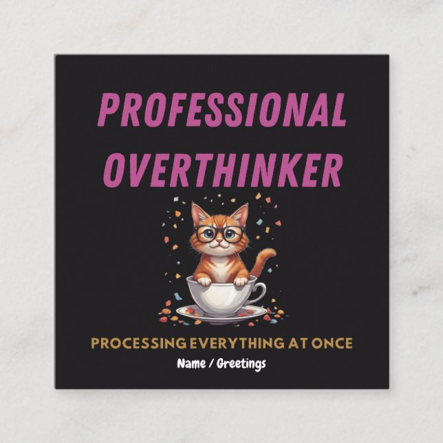 Professional Overthinker Relatable Cat Humor  Square Business Card (Front)