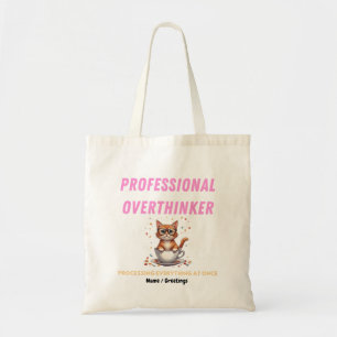 Professional Overthinker Relatable Cat Humor Tote Bag