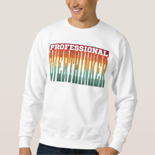 Professional Overthinker Sweatshirt