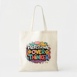 Professional Overthinker Tote Bag