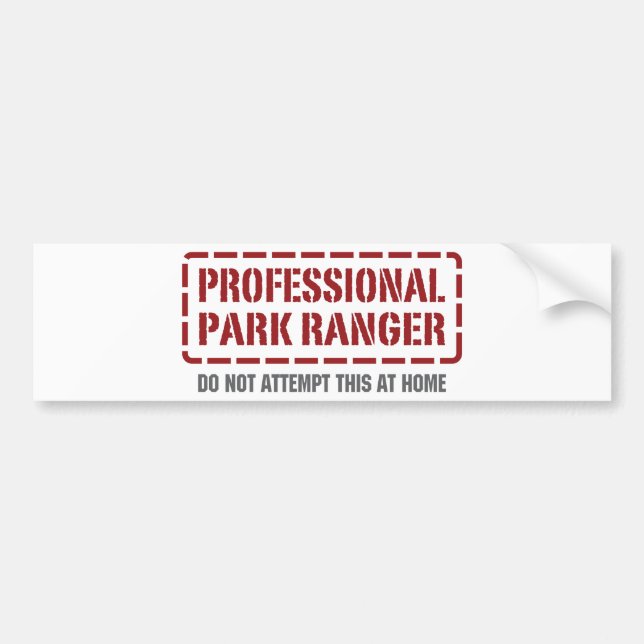 Professional Park Ranger Bumper Sticker (Front)