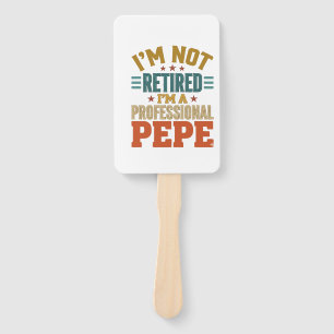 Professional Pepe Retirement Vintage Typography Sh Hand Fan