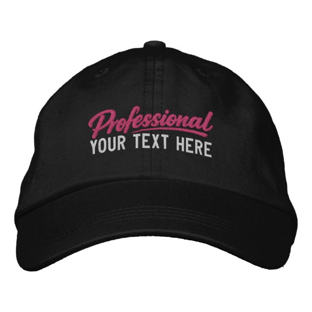 Professional Personalized Add Your Own Text  Embroidered Hat (Front)