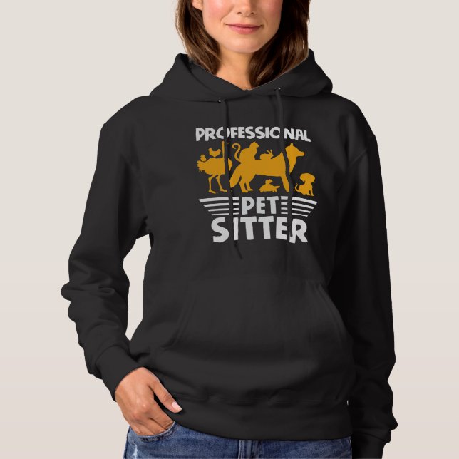 Professional Pet Sitter Animal Pet care service Hoodie (Front)