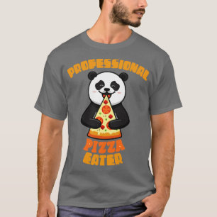 Professional Pizza Eater Panda Gift For Foodies T-Shirt