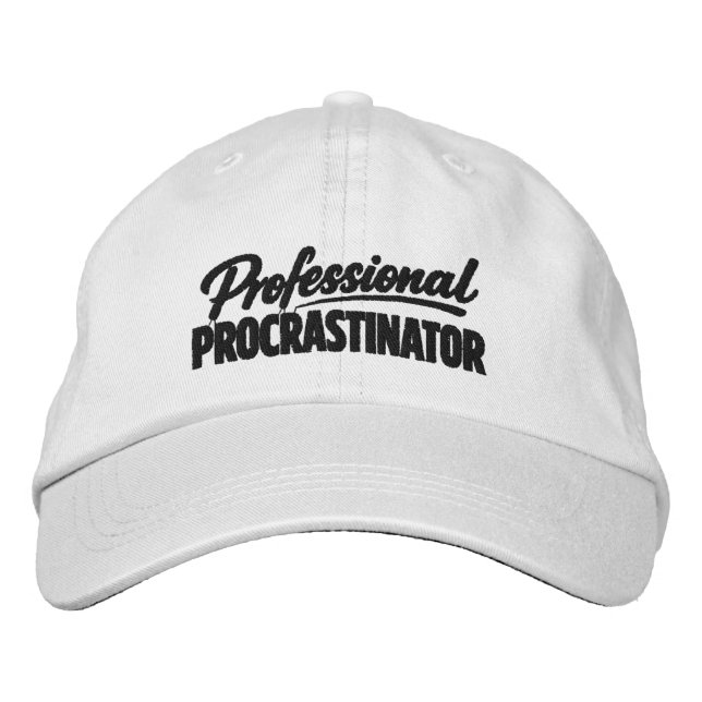 Professional Procrastinator Funny Humor Embroidered Hat (Front)
