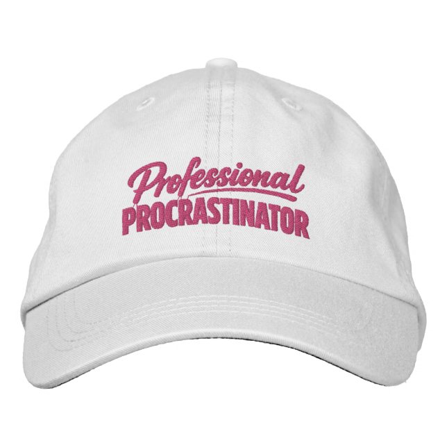 Professional Procrastinator Funny Humor Embroidered Hat (Front)