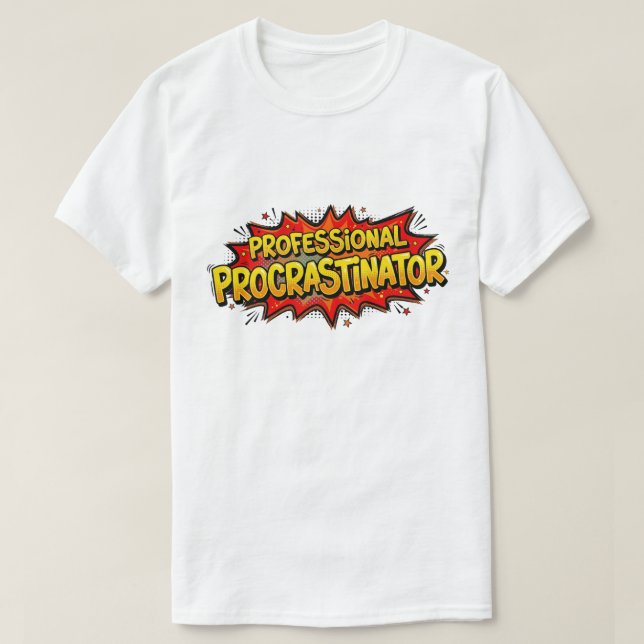 Professional Procrastinator Retro Pop Art Comic T-Shirt (Design Front)