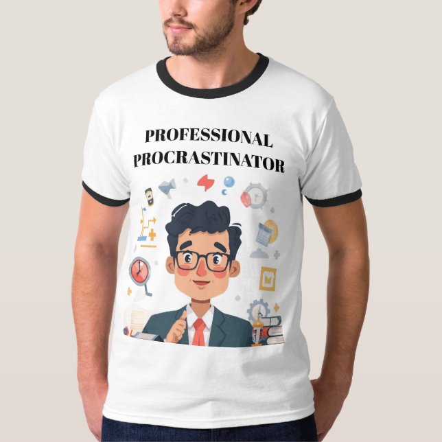 Professional Procrastinator T-Shirt (Front)