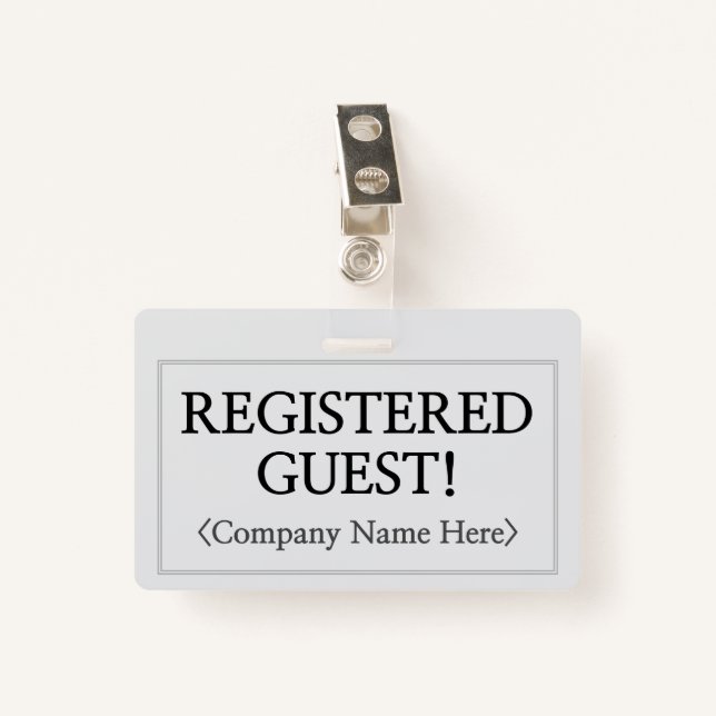 Professional "REGISTERED GUEST!" Badge ID Badge (Front with Clip)