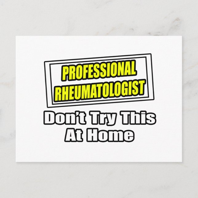 Professional Rheumatologist .. Joke Postcard (Front)