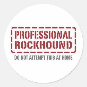 Professional Rockhound Classic Round Sticker