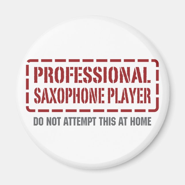 Professional Saxophone Player Magnet (Front)