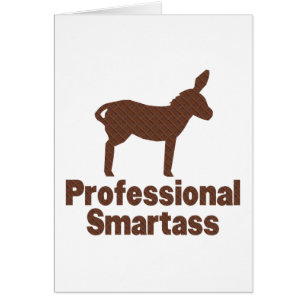 Professional Smartass