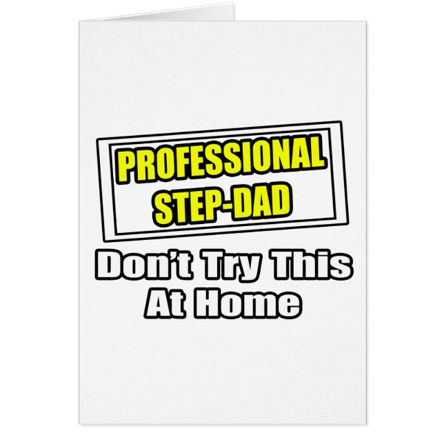 Professional Step-Dad...Joke (Front)