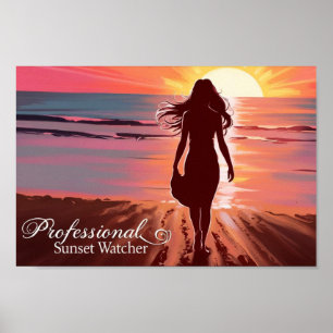 Professional Sunset Watcher Poster