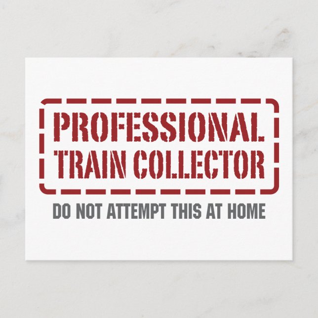 Professional Train Collector Postcard (Front)