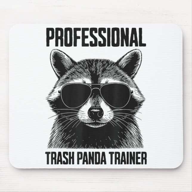 Professional Trash Panda Trainer  Mouse Pad (Front)