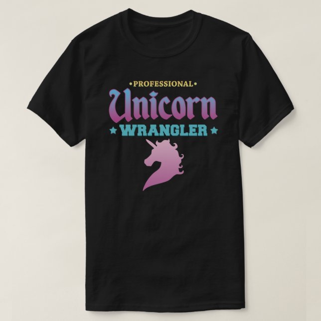 Professional Unicorn Wrangler Classic T-Shirt (Design Front)