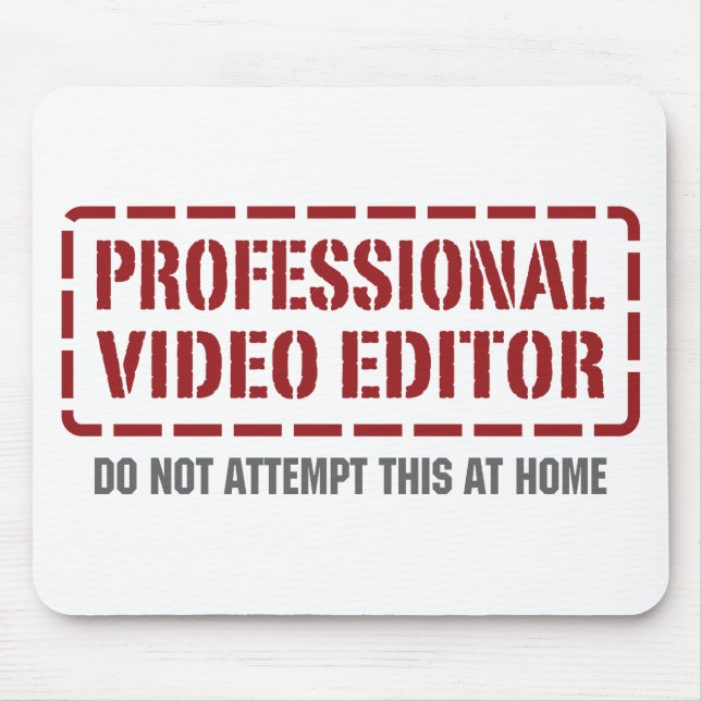 Professional Video Editor Mouse Pad (Front)